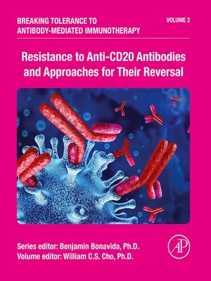cover image of Resistance to Anti-CD20 Antibodies and Approaches for Their Reversal
